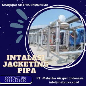 Jaket Isolasi Pipa Uap Pipa