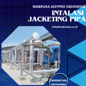 Kontraktor Jasa Jacketing Insulation
