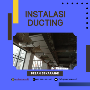 Jasa Pembuatan Pemasangan Instalasi Ducting Serang