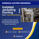 Jasa Isolasi Jacketing Ducting 