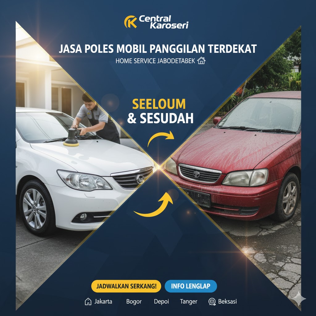 Jasa Poles Mobil Panggilan Terdekat Jabodetabek | Premium Detailing